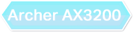 Archer AX3200